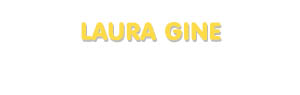Der Vorname Laura Gine